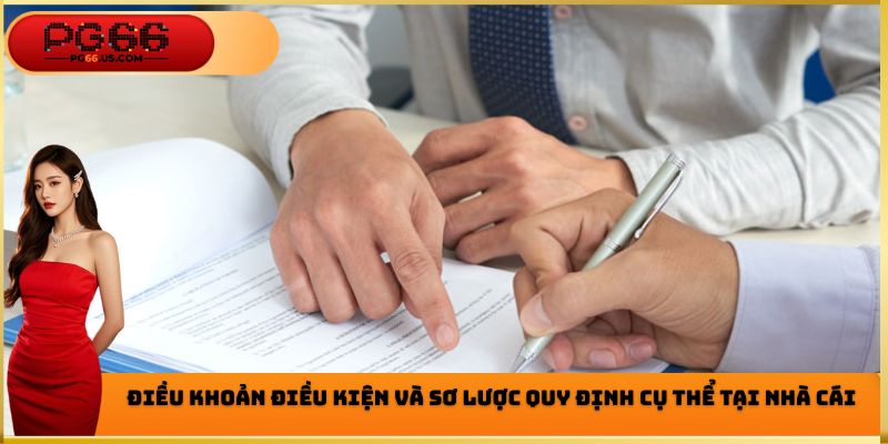 Điều khoản điều kiện và sơ lược quy định cụ thể tại nhà cái